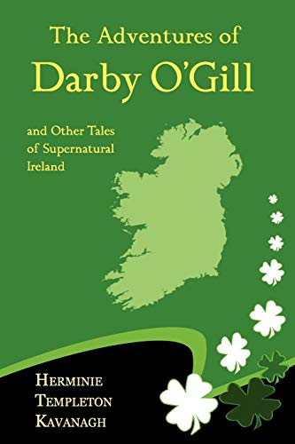9781930585881: The Adventures of Darby O'gill and Other Tales of Supernatural Ireland
