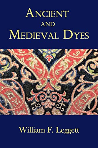 Stock image for Ancient and Medieval Dyes for sale by Lucky's Textbooks