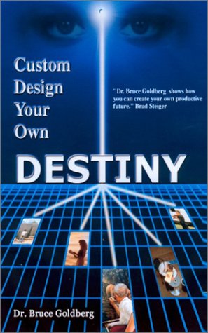 Imagen de archivo de Custom Design Your Own Destiny a la venta por ThriftBooks-Atlanta