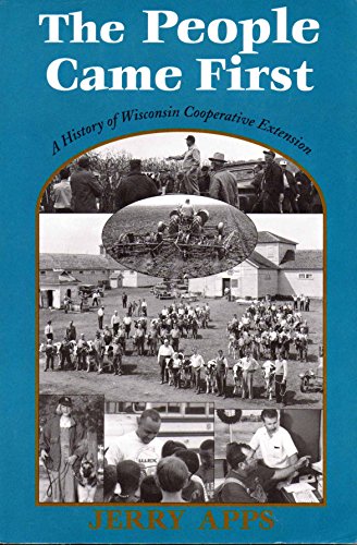 The People Came First: A History of Wisconsin Cooperative Extension