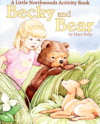 Becky and Bear (9781930596641) by Mary Kelly