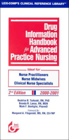 Stock image for Drug Information Handbook for Advanced Practice Nursing: 2000-2001 for sale by AwesomeBooks
