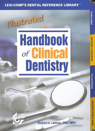 Stock image for Lexi-Comp's Illustrated Handbook of Clinical Dentistry for sale by HPB-Red