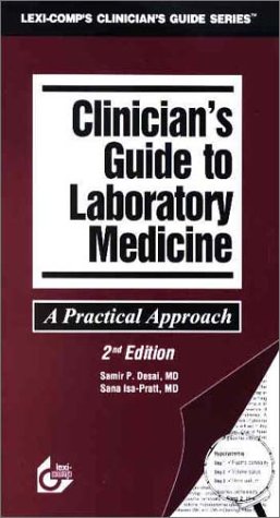 9781930598744: Clinician's Guide to Laboratory Medicine: A Practical Approach