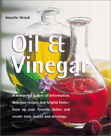 Beispielbild fr Oil and Vinegar zum Verkauf von Better World Books