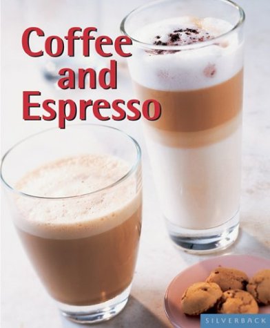 Beispielbild fr Coffee and Espresso (Quick & Easy) zum Verkauf von Wonder Book
