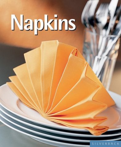 9781930603448: Napkins: Little Tricks That Make A Big Impression