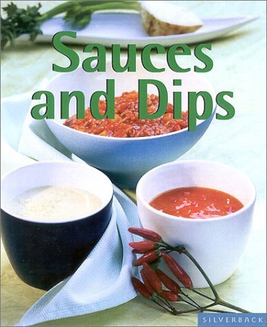 Beispielbild fr Sauces and Dips (Quick & Easy) zum Verkauf von Wonder Book