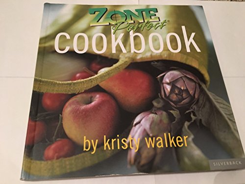 Stock image for Zone Perfect Cookbook for sale by Your Online Bookstore