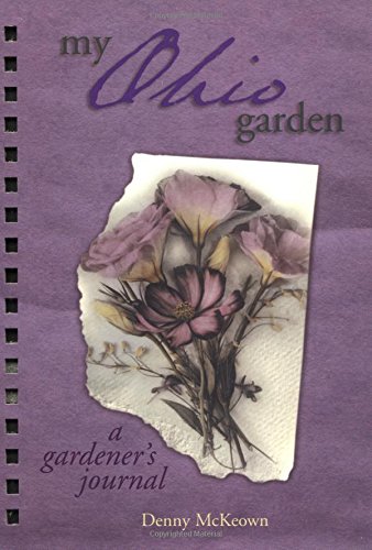 9781930604001: My Ohio Garden: A Gardener's Journal (My Gardener's Journal)