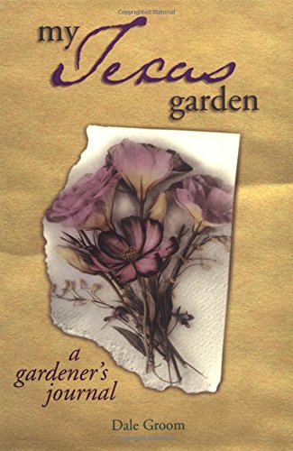 9781930604025: My Texas Garden: A Gardener's Journal