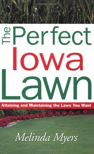 Stock image for Perfect Iowa Lawn (Perfect Lawn Series) for sale by Redux Books