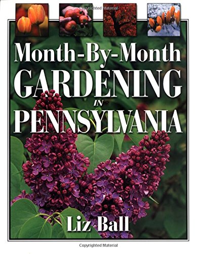 9781930604506: Month-By-Month Gardening in Pennsylvania