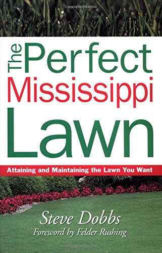 Stock image for Perfect Mississippi Lawn for sale by ThriftBooks-Dallas
