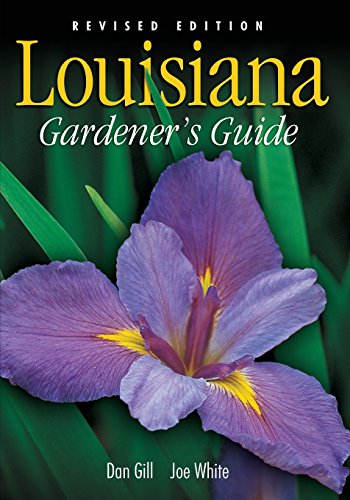 

Louisiana Gardener's Guide - Revised Edition