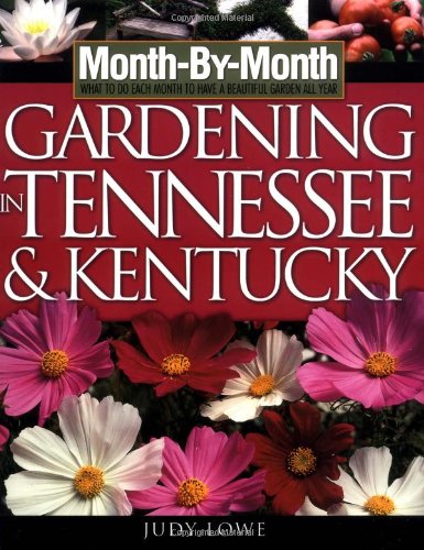 9781930604896: Month-By-Month Gardening in Tennessee and Kentucky