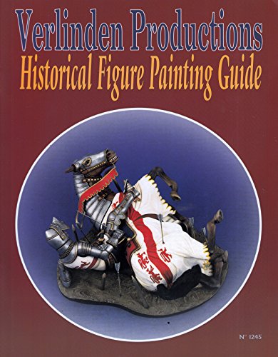Stock image for Verlinden Productions: Historical Figure Painting Guide for sale by HPB-Diamond