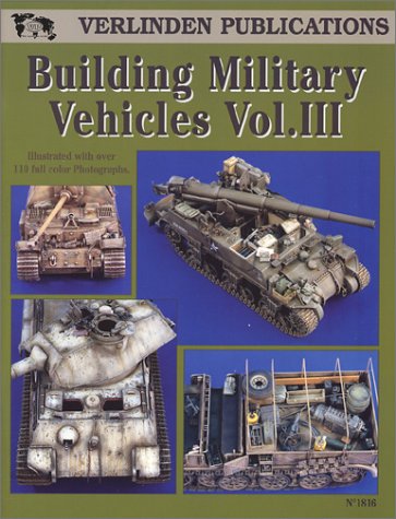 Building Military Vehicles Vol. III