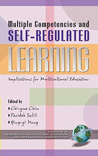 Imagen de archivo de Multiple Competencies and Self-Regulated Learning: Implications for Multicultural Education (Hc) (Research in Multicultural Education and International Perspe) a la venta por Lucky's Textbooks