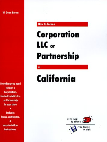 Beispielbild fr How to Form a Corporation, LLC or Partnership in California (QuickStart) zum Verkauf von -OnTimeBooks-