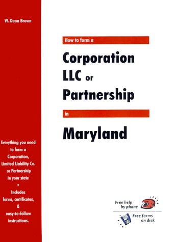 Imagen de archivo de How to Form a Corporation, LLC or Partnership in Maryland (QuickStart) a la venta por Wonder Book