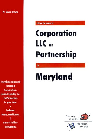 Stock image for How to Form a Corporation, LLC or Partnership in Maryland (QuickStart) for sale by Wonder Book