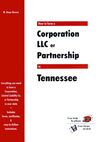 9781930617230: How to Form a Corporation, LLC or Partnership in Tennessee (QuickStart)