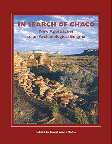 Imagen de archivo de In Search of Chaco: New Approaches to an Archaeological Enigma (A School for Advanced Research Popular Archaeology Book) a la venta por HPB-Red