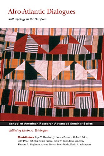 9781930618466: Afro-Atlantic Dialogues: Anthropology in the Diaspora (School of American Research Advanced Seminar Series)