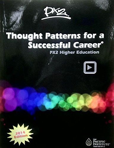 Imagen de archivo de Thought Patterns for a Successful Career : PX2 Higher Education a la venta por Better World Books