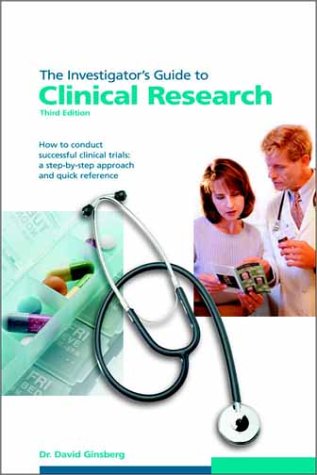 Imagen de archivo de The Investigator's Guide to Clinical Research a la venta por ThriftBooks-Atlanta