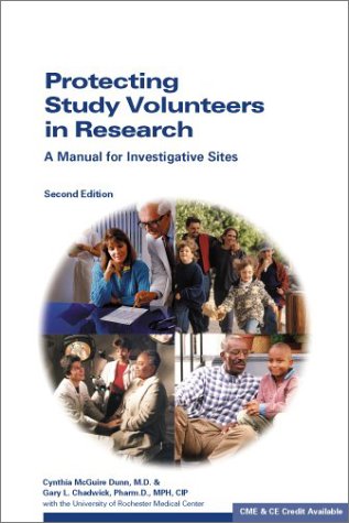 Beispielbild fr Protecting Study Volunteers in Research, 2nd Edition zum Verkauf von Wonder Book