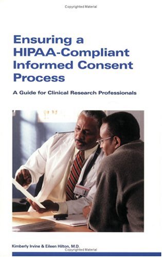 Imagen de archivo de Ensuring a HIPAA-Compliant Informed Consent Process a la venta por HPB-Red