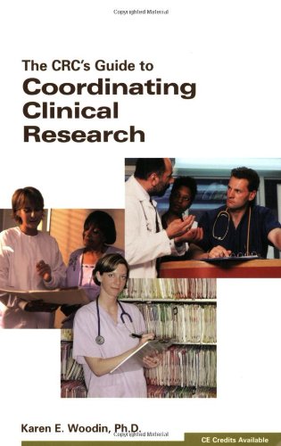 Imagen de archivo de The CRC's Guide to Coordinating Clinical Research a la venta por Revaluation Books