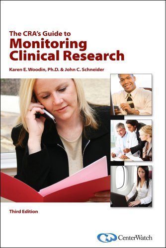 9781930624603: The CRA's Guide to Monitoring Clinical Research, Third Edition