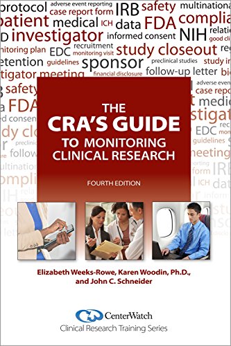 Stock image for The CRA's Guide to Monitoring Clinical Research, Fourth Edition for sale by HPB-Red