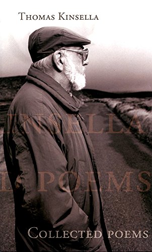 Beispielbild fr Collected Poems | Thomas Kinsella zum Verkauf von Books From California