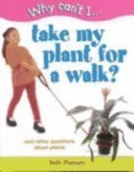 Imagen de archivo de Take My Plant for a Walk? a la venta por Better World Books