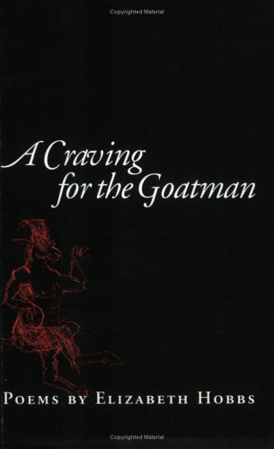 A Craving for the Goatman, Poems