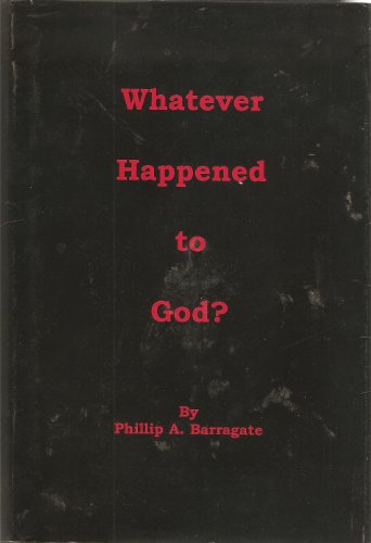 Stock image for WHATEVER HAPPENED to GOD? * for sale by L. Michael