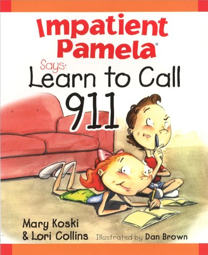 Beispielbild fr Impatient Pamela Says: Learn to Call 9-1-1 zum Verkauf von ZBK Books