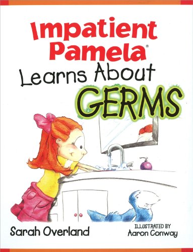 Imagen de archivo de Impatient Pamela Learns about Germs a la venta por Better World Books
