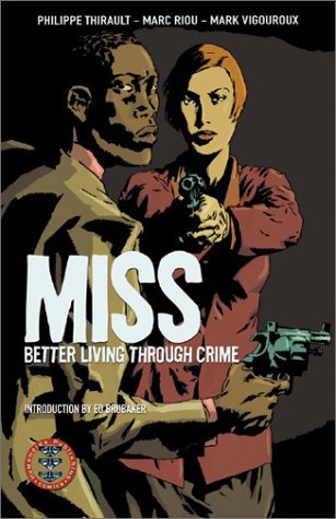 Beispielbild fr Miss: Better Living Through Crime zum Verkauf von HPB-Diamond