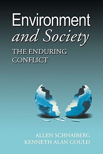 Beispielbild fr Environment and Society : The Enduring Conflict zum Verkauf von Better World Books