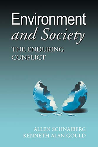 Imagen de archivo de Environment and Society: The Enduring Conflict a la venta por ThriftBooks-Atlanta