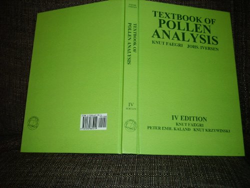 Textbook of Pollen Analysis - Krzywinski, Knut.; Faegri, Knut; Iversen, Johs.; Kaland, Peter Emil