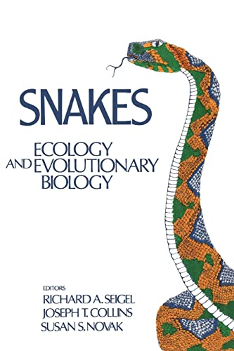 Snakes: Ecology and Evolutionary Biology (9781930665156) by Seigel, Richard A.; Collins, Joseph T.; Novak, Susan S.