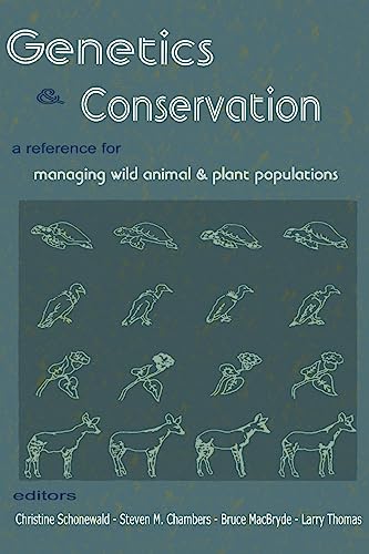 Stock image for Genetics and Conservation: A Reference for Managing Wild Animal and Plant Populations for sale by Chiron Media