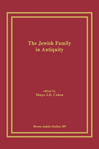 9781930675308: The Jewish Family in Antiquity (Brown Judaic Studies)