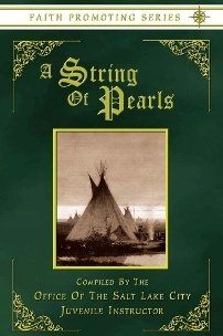 Stock image for A String of Pearls : The Second Book of the Faith-Promoting Series for sale by The Book Garden